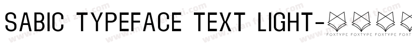 SABIC Typeface Text Light字体转换